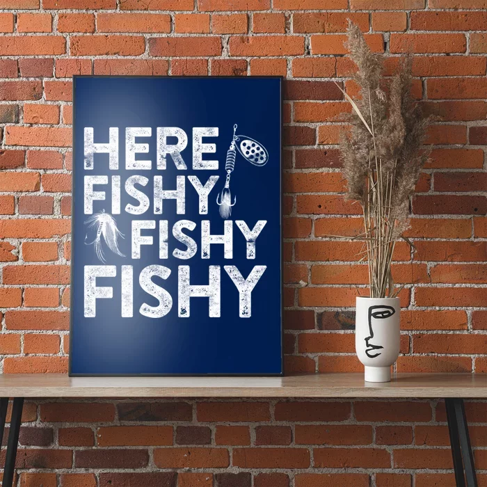 Here Fishy Fishy Fishy Hoodie Fisherman Gift Poster