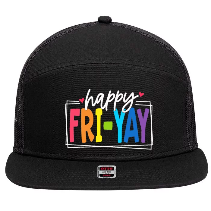 Happy Friyay Friday Funny Teacher Friyay Teacher 7 Panel Mesh Trucker Snapback Hat