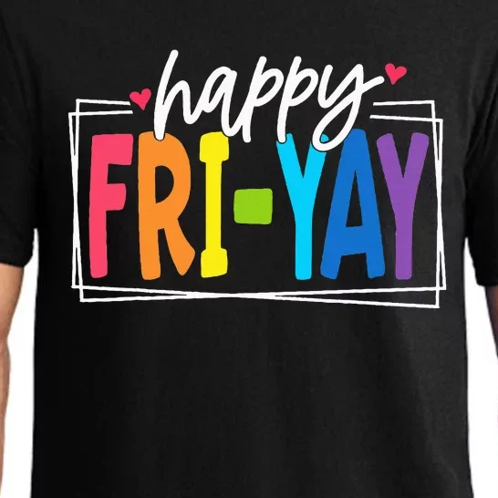 Happy Friyay Friday Funny Teacher Friyay Teacher Pajama Set