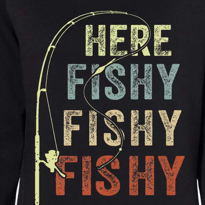 Here Fishy Fishing Bass Dad Women Kids Funny Womens California Wash Sweatshirt