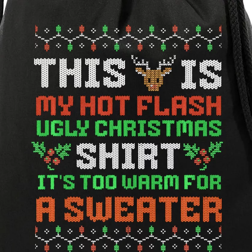 Hot Flash Funny Ugly Christmas Sweaters  Menopause Drawstring Bag