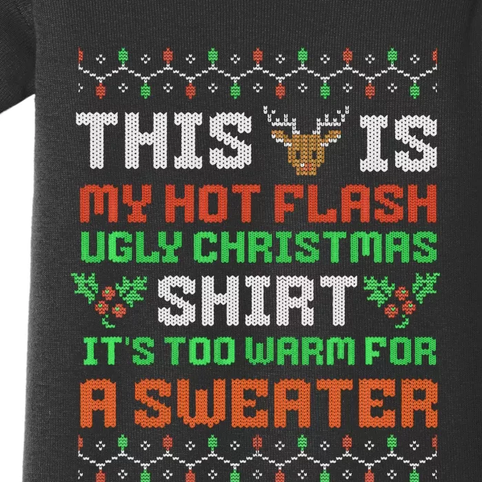 Hot Flash Funny Ugly Christmas Sweaters  Menopause Baby Bodysuit