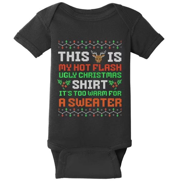 Hot Flash Funny Ugly Christmas Sweaters  Menopause Baby Bodysuit