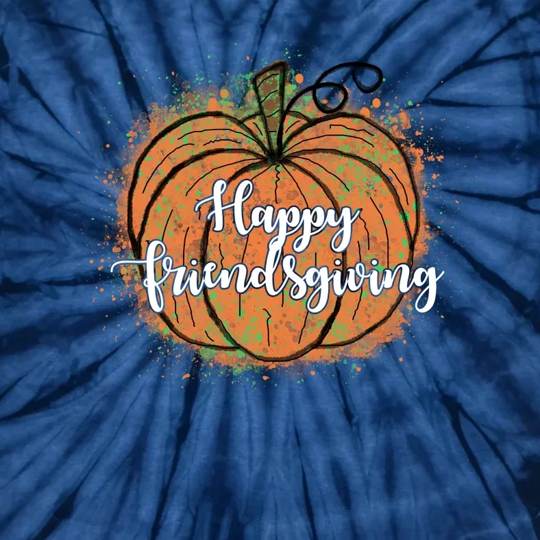 Happy Friendsgiving Fall Pumpkin Gift Tie-Dye T-Shirt