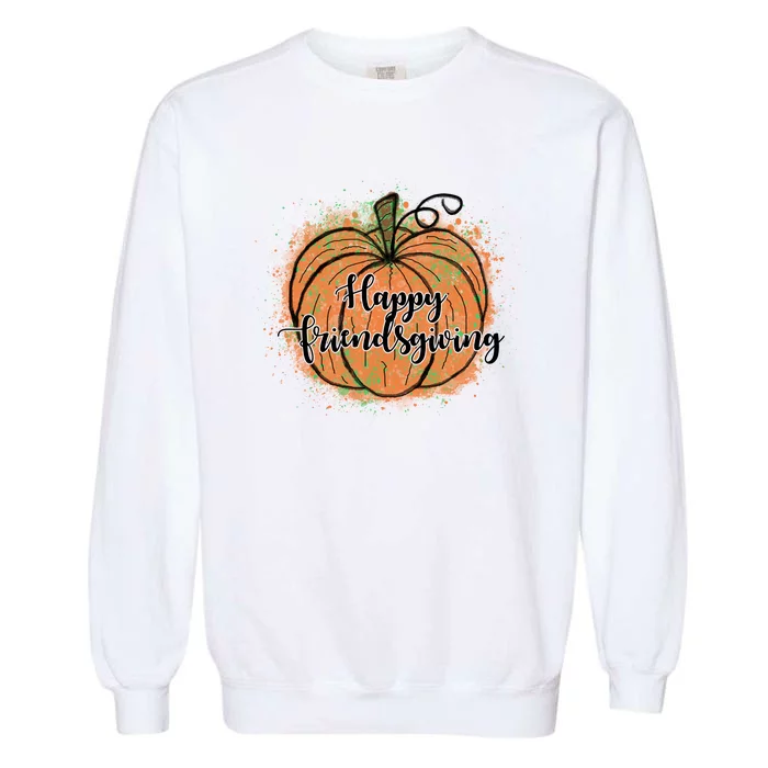 Happy Friendsgiving Fall Pumpkin Gift Garment-Dyed Sweatshirt