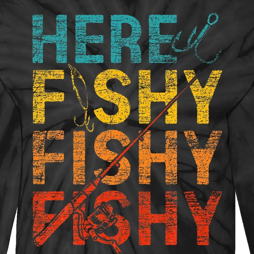 Here Fishy Fishy Fishy Tie-Dye Long Sleeve Shirt