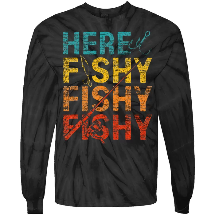 Here Fishy Fishy Fishy Tie-Dye Long Sleeve Shirt