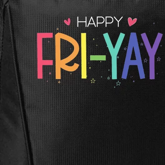 Happy FriYay Friday Funny Teacher Life Happy Friday City Backpack