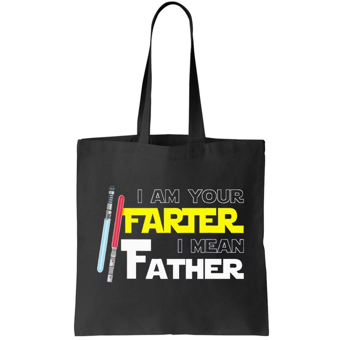 Here Fishy Fishy Fishyi Am Your Farter I Mean Father Tote Bag