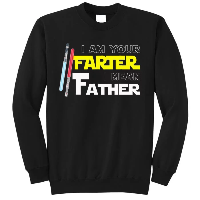 Here Fishy Fishy Fishyi Am Your Farter I Mean Father Tall Sweatshirt