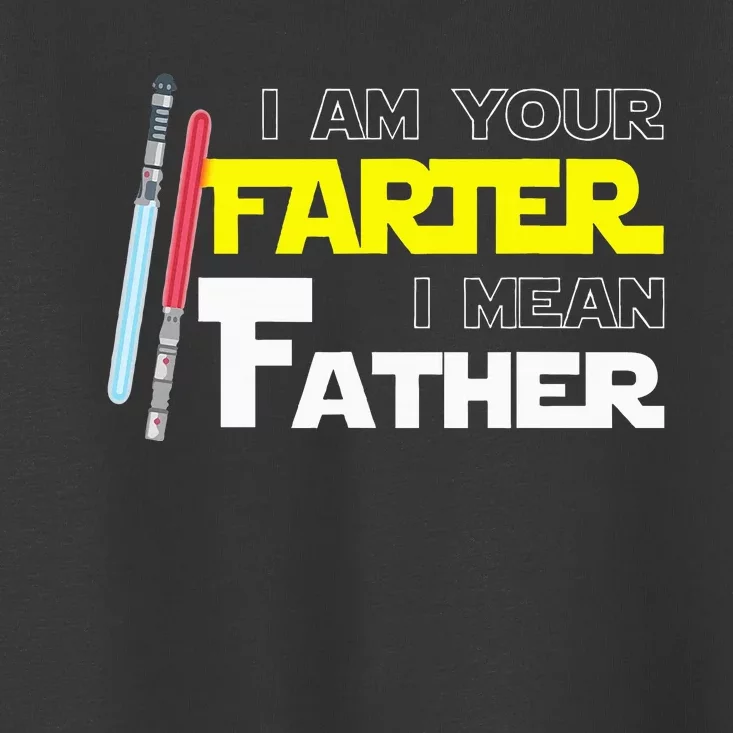 Here Fishy Fishy Fishyi Am Your Farter I Mean Father Toddler T-Shirt