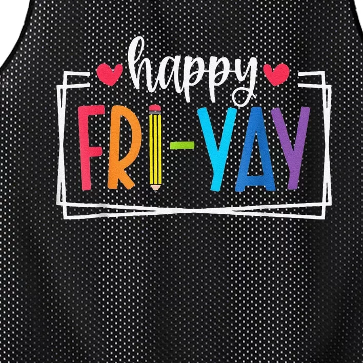 Happy Friyay Friday Lovers Fun Teacher Back To School Mesh Reversible Basketball Jersey Tank