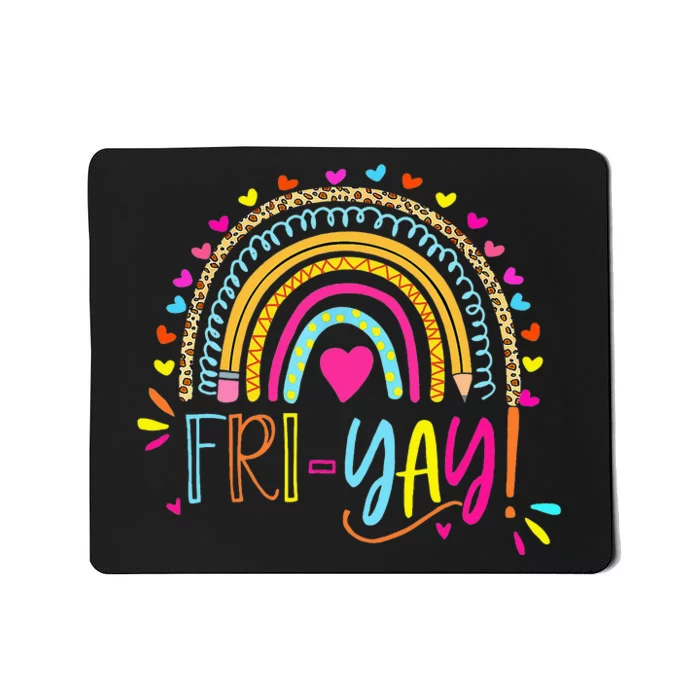 Happy Fri-Yay Friday Lovers Fun Teacher Gift Leopard Rainbow Mousepad