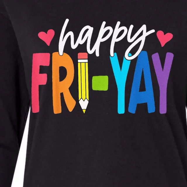 Happy Friyay Funny Fri Yay Teacher Student Friday Weekend Womens Cotton Relaxed Long Sleeve T-Shirt