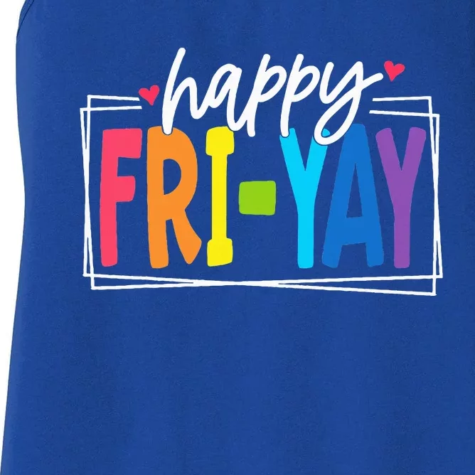 Happy Friyay Friday Funny Teacher Friyay Teacher Women's Racerback Tank