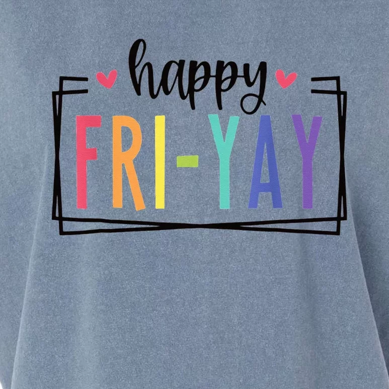 Happy FriYay Friday Lovers Fun Teacher Garment-Dyed Women's Muscle Tee