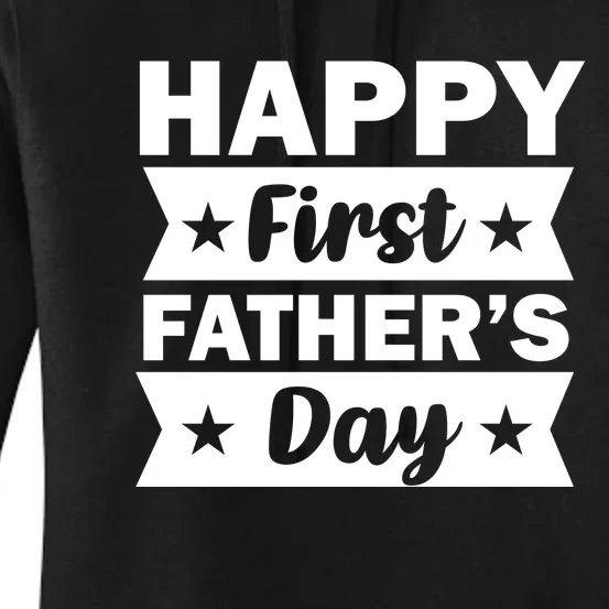 Happy First Father's Day Women's Pullover Hoodie