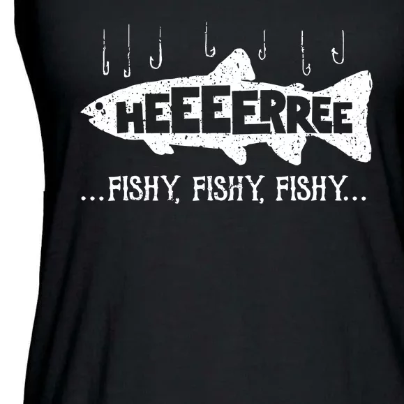 Here Fishy Funny Fish Fishing Lovers Heeeerree Fishy Fishy Ladies Essential Flowy Tank