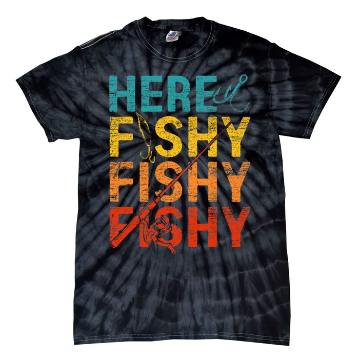 Here Fishy Fishy Fishy Tie-Dye T-Shirt