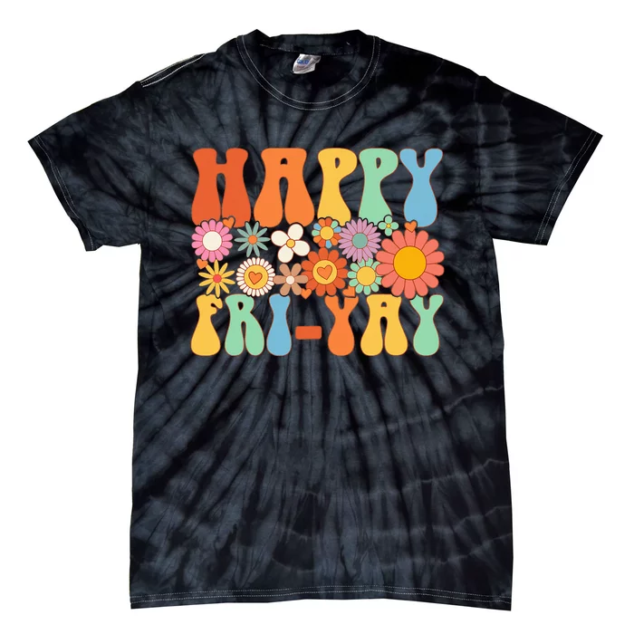 Happy Fri-Yay Friday Lovers Fun Teacher Groovy Tie-Dye T-Shirt