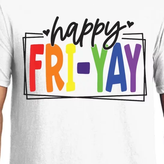 Happy Friyay Friday Funny Teacher Friyay Teacher Pajama Set