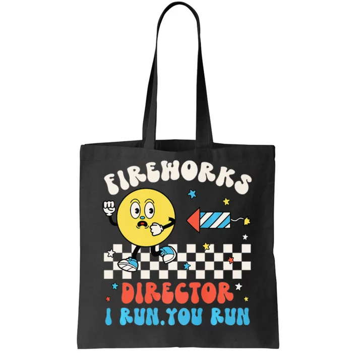 Hippie Face Fireworks Director I Run You Run 4th Of July Fun Tote Bag