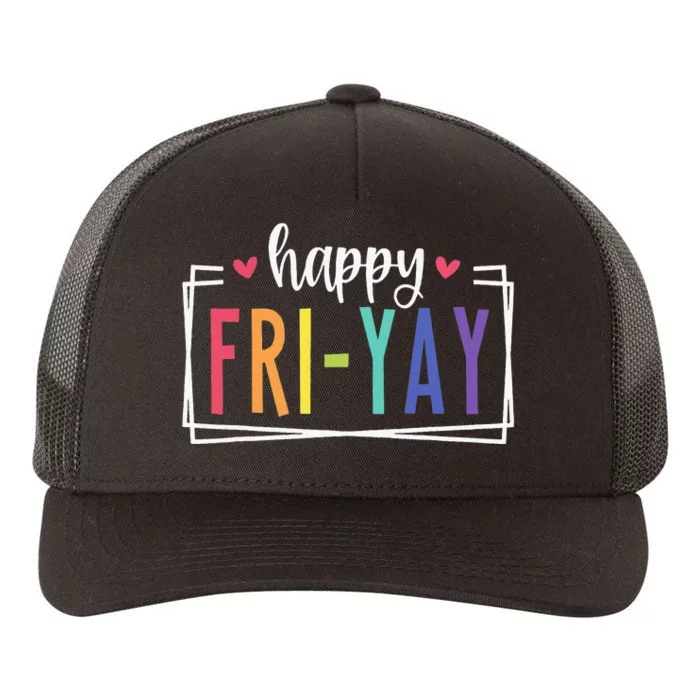 Happy Friyay Friday Lovers Fun Teacher Yupoong Adult 5-Panel Trucker Hat