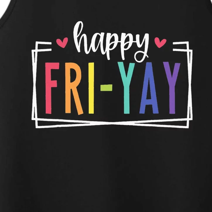 Happy Friyay Friday Lovers Fun Teacher Performance Tank