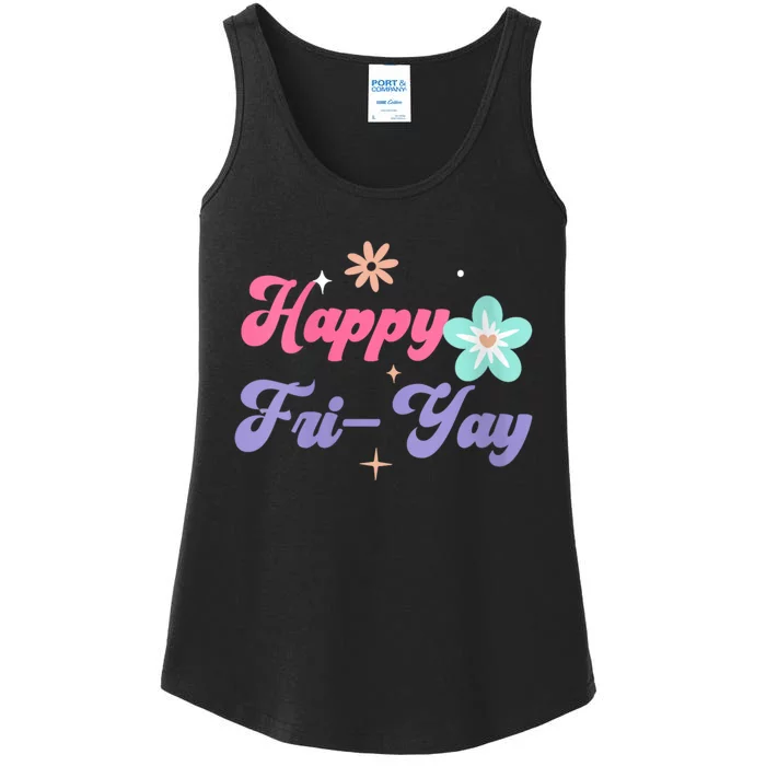 Happy Friyay Friday Lovers Fun Teacher Life Friyay Weekend Ladies Essential Tank