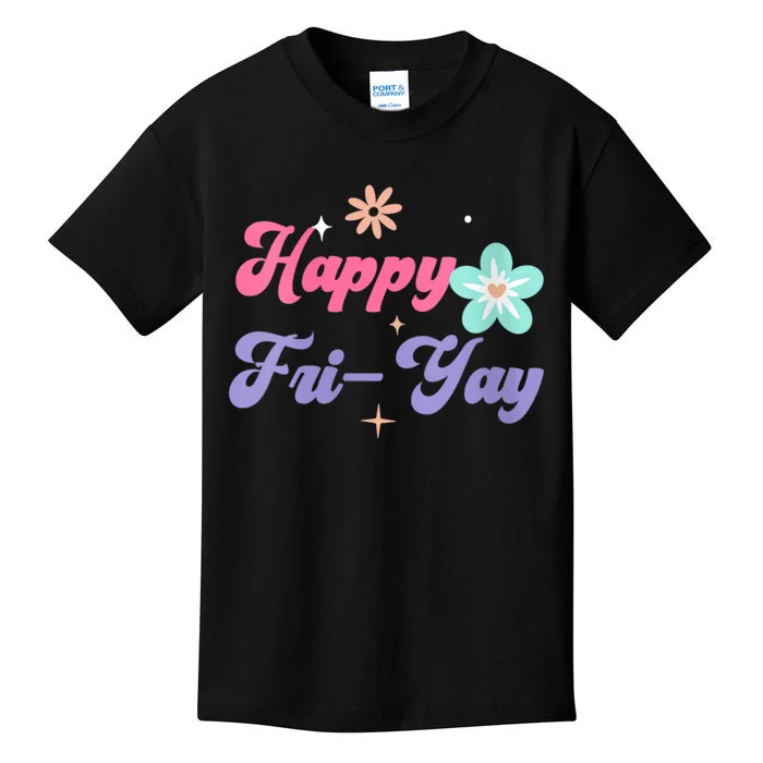 Happy Friyay Friday Lovers Fun Teacher Life Friyay Weekend Kids T-Shirt