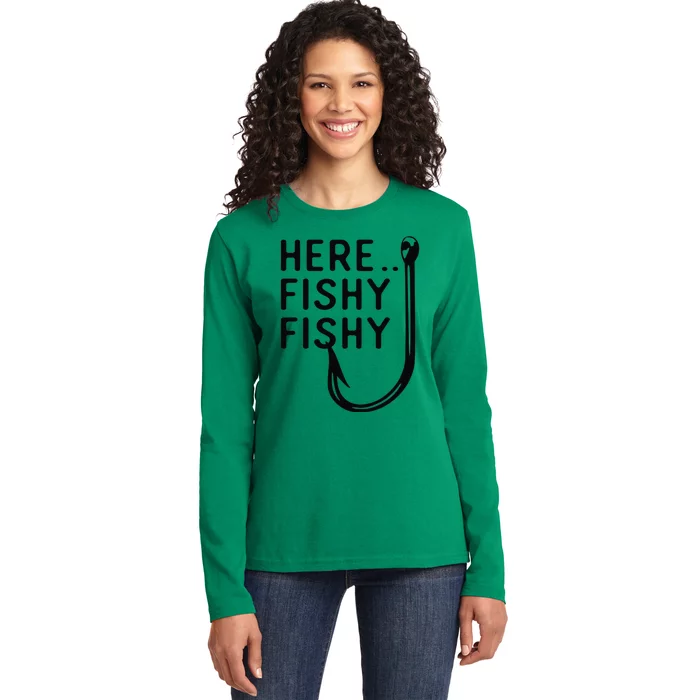 Here Fishy Fishy Ladies Long Sleeve Shirt