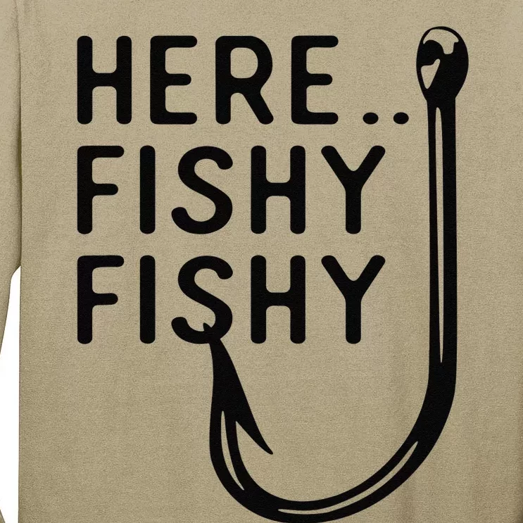 Here Fishy Fishy Tall Long Sleeve T-Shirt