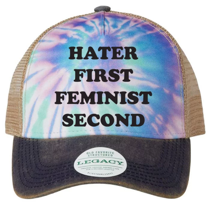 Hater First Feminist Second Funny For Men Women Legacy Tie Dye Trucker Hat