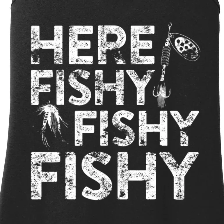 Here Fishy Fishy Fishy Fisherman Ladies Essential Tank