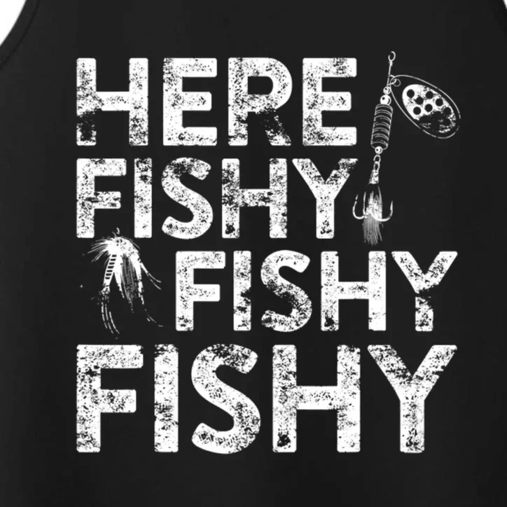 Here Fishy Fishy Fishy Fisherman Performance Tank