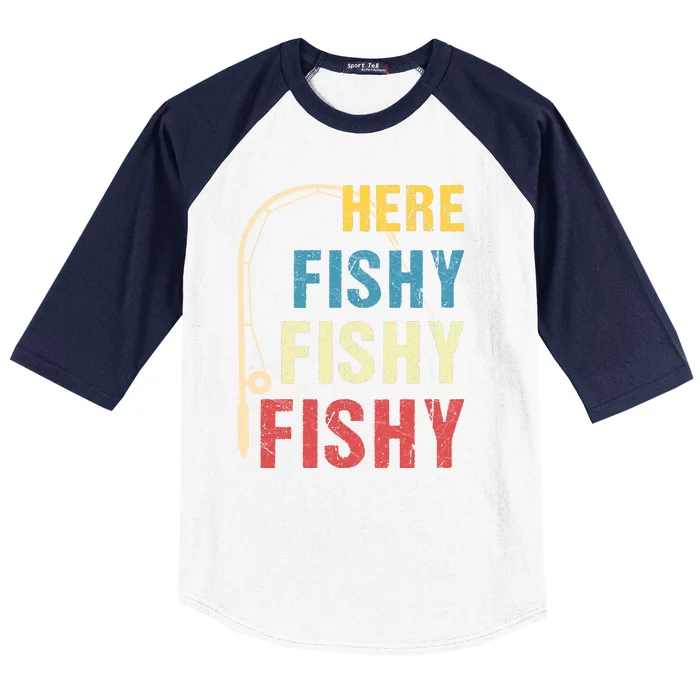 Here Fishy Fishy Fishy Baseball Sleeve Shirt