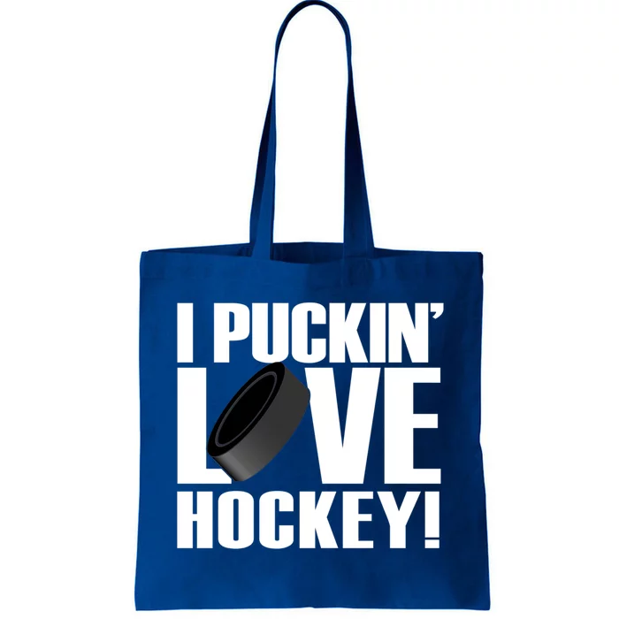 Hockey Fan Funny I Puckin Love Hockey Gift Tote Bag