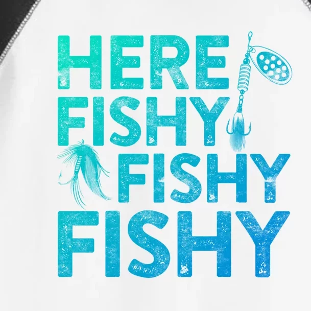 Here Fishy Fishy Fishy Gift Fisher Gifmeaningful Gift Toddler Fine Jersey T-Shirt