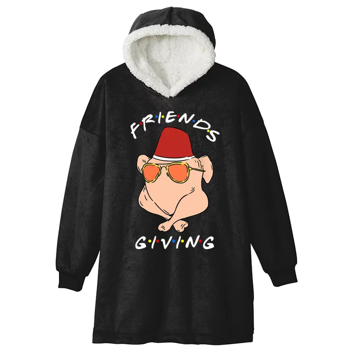 Happy Friendsgiving Funny Turkey Friends Giving Thanksgiving Hooded Wearable Blanket