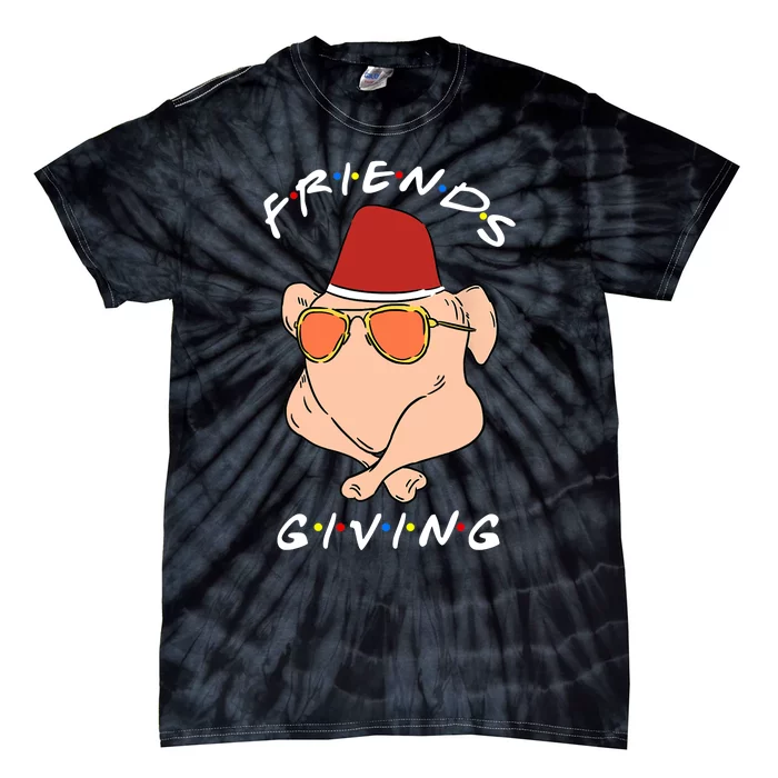 Happy Friendsgiving Funny Turkey Friends Giving Thanksgiving Tie-Dye T-Shirt