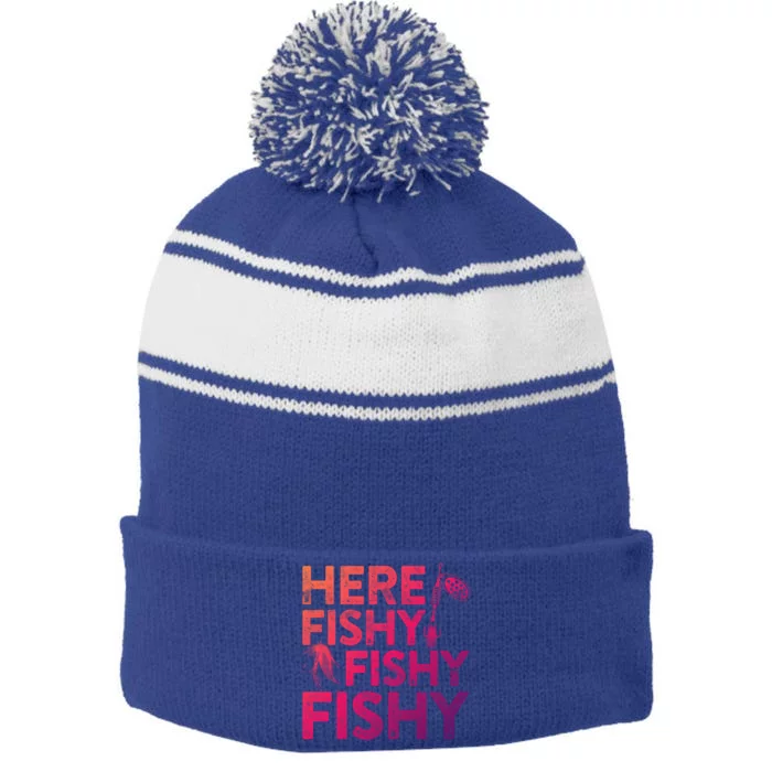 Here Fishy Fishy Fishy Gift Fisher Gifmeaningful Gift Stripe Pom Pom Beanie