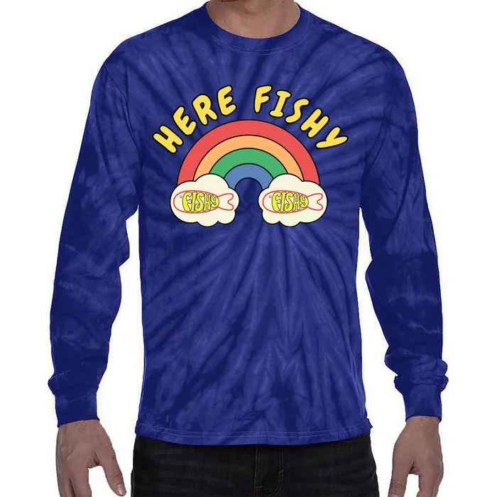 Here Fishy Fishy Fishy Funny Retro Rainbow Tie-Dye Long Sleeve Shirt