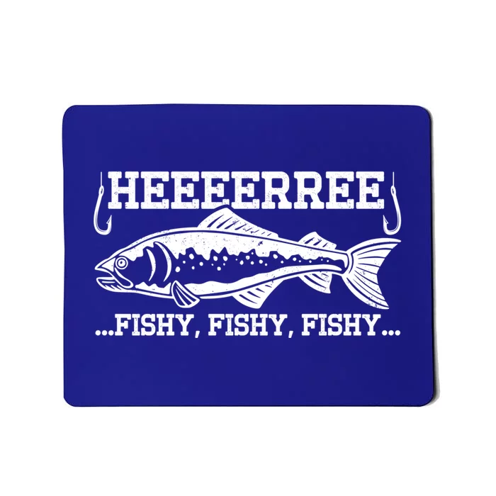 Here Fishy Funny Fisher Dad Bass Fishing Lover Gift Mousepad