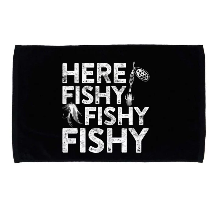 Here Fishy Fishy Fishy Fishing Fisherman Funny Quote Microfiber Hand Towel