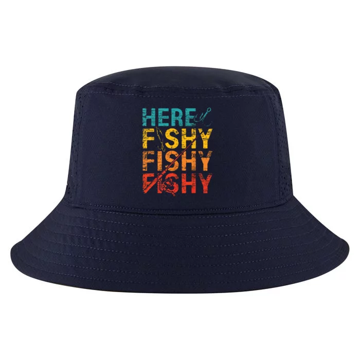 Here Fishy Fishy Fishy Fishing Gift Cool Comfort Performance Bucket Hat