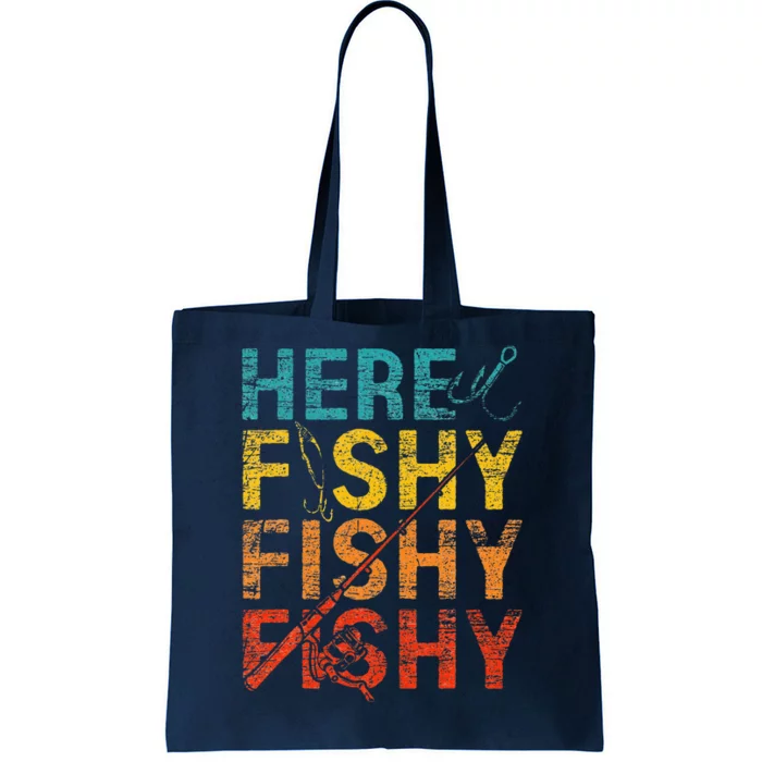 Here Fishy Fishy Fishy Tote Bag