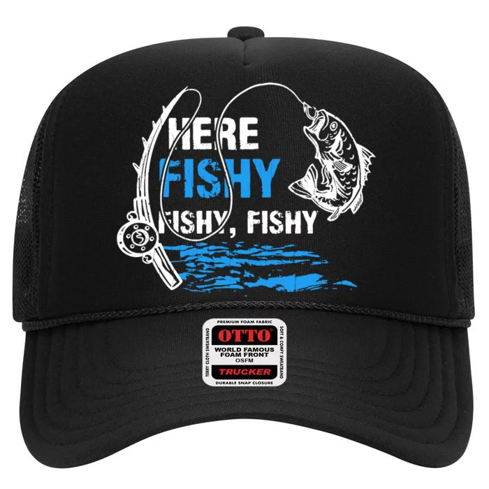 Here Fishy Fishy Fisher Funny High Crown Mesh Trucker Hat