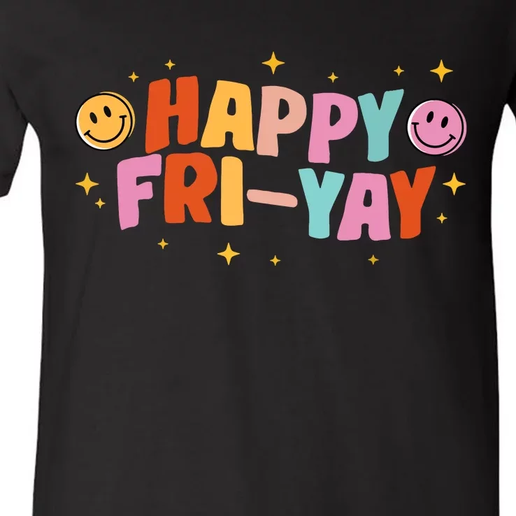 Happy Friyay Friday Lovers Fun Teacher Tgif V-Neck T-Shirt