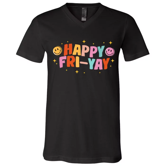 Happy Friyay Friday Lovers Fun Teacher Tgif V-Neck T-Shirt