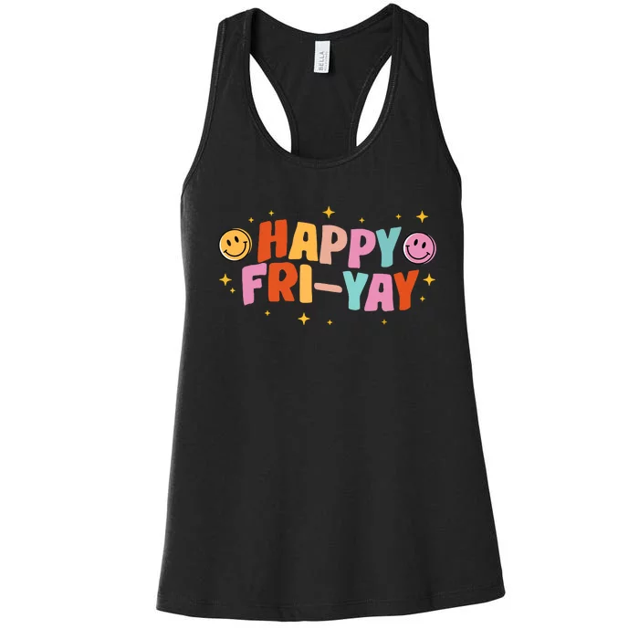 Happy Friyay Friday Lovers Fun Teacher Tgif Women's Racerback Tank